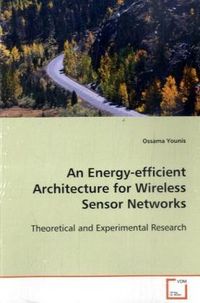 Produktbild: Younis, O: An Energy-efficient Architecture for Wireless Sen