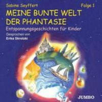 Bild vom Artikel Meine Bunte Welt Der Phantasie 1 vom Autor Sabine Seyffert
