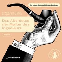 Produktbild: Das Abenteuer der Mutter des Ingenieurs (Ein neues Sherlock Holmes Abenteuer, Folge 11)