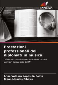 Produktbild: Prestazioni professionali dei diplomati in musica