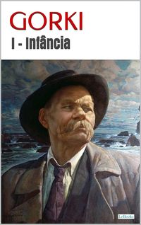 Produktbild: Minha Inf&acirc;ncia - GORKI I