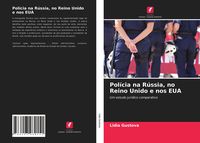 Produktbild: Pol&iacute;cia na R&uacute;ssia, no Reino Unido e nos EUA