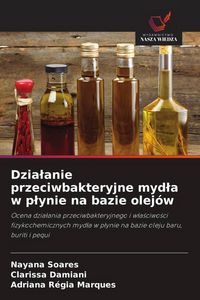 Produktbild: Dzia&iquest;anie przeciwbakteryjne myd&iquest;a w p&iquest;ynie na bazie olej&oacute;w