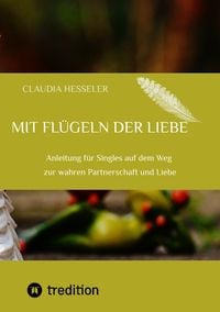 Produktbild: Ratgeber: Mit Fl&uuml;geln der Liebe