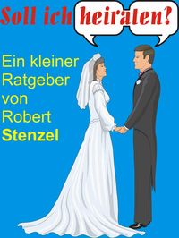 Produktbild: Soll ich heiraten?