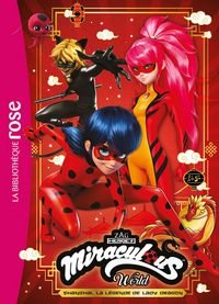 Produktbild: Miraculous Hors-s&eacute;rie XXL - Shanghai : La l&eacute;gende de Lady Dragon