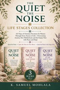 Produktbild: Quiet the Noise Life Stages Collection: 163 Days of Christian Devotions for Women Through Every Season of LifeOvercoming Anxiety, New Motherhood, and