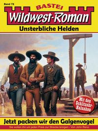 Produktbild: Wildwest-Roman - Unsterbliche Helden 78