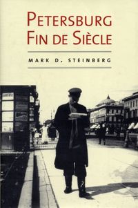 Produktbild: Steinberg, M: Petersburg Fin De Siecle