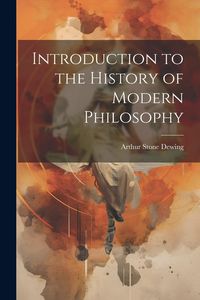 Produktbild: Introduction to the History of Modern Philosophy
