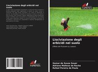 Produktbild: Lisciviazione degli erbicidi nel suolo