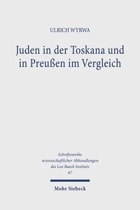 Bild vom Artikel Juden in der Toskana und in Preußen im Vergleich vom Autor Ulrich Wyrwa