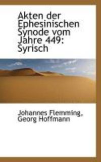 Produktbild: Akten Der Ephesinischen Synode Vom Jahre 449: Syrisch