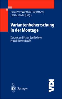 Bild vom Artikel Variantenbeherrschung in der Montage vom Autor Hans-Peter Wiendahl