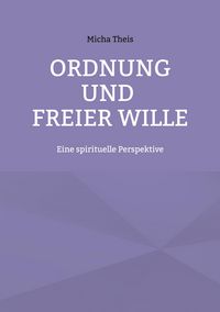 Produktbild: Ordnung und Freier Wille