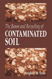 Produktbild: The Reuse and Recycling of Contaminated Soil