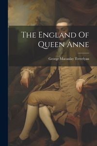 Produktbild: The England Of Queen Anne