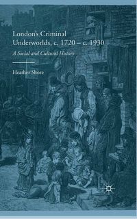 Produktbild: London's Criminal Underworlds, c. 1720 - c. 1930