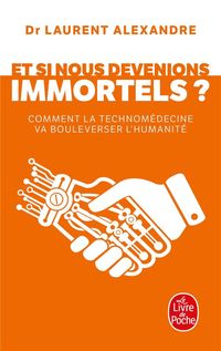 Produktbild: Et si nous devenions immortels ?