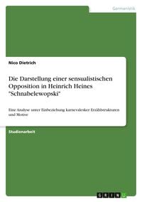 Produktbild: Die Darstellung einer sensualistischen Opposition in Heinrich Heines "Schnabelewopski"