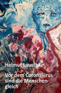 Produktbild: Vor dem Coronavirus sind die Menschen gleich