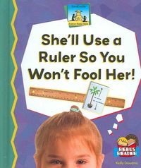Produktbild: She'll Use a Ruler So You Won't Fool Her!