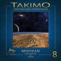 Bild vom Artikel Takimo - 08 - Mirokan vom Autor Peter Liendl