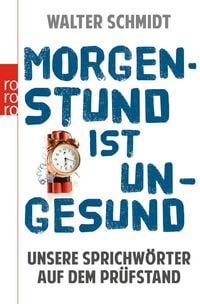 Produktbild: Schmidt, W: Morgenstund ist ungesund