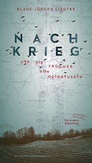 Produktbild: Nachkrieg und Die Tr&uuml;mmer von Ostpreu&szlig;en