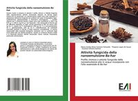 Produktbild: Attivit&agrave; fungicida della nanoemulsione Ba-har