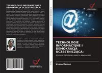 Produktbild: Technologie Informacyjne I Demokracja Uczestnicz&iquest;ca: