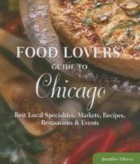 Produktbild: Olvera, J: Food Lovers' Guide to(R) Chicago