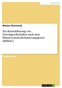 Produktbild: Zur Konsolidierung von Zweckgesellschaften nach dem Bilanzrechtsmodernisierungsgesetz (BilMoG)