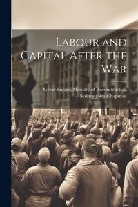 Produktbild: Labour and Capital After the War