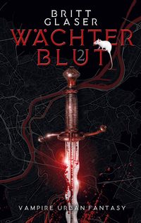 Produktbild: W&auml;chterblut