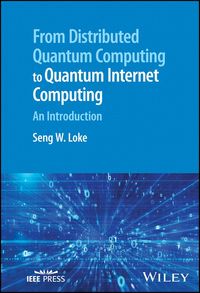 Produktbild: From Distributed Quantum Computing to Quantum Internet Computing
