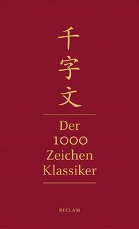 Bild vom Artikel Qianziwen – Der 1000-Zeichen-Klassiker vom Autor Xingsi Zhou