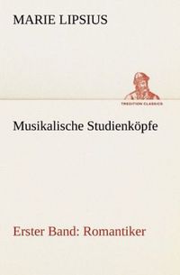 Produktbild: Musikalische Studienk&ouml;pfe - Romantiker