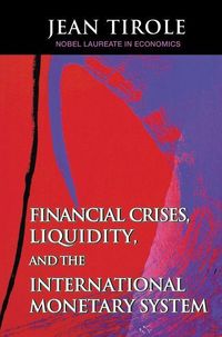 Produktbild: Financial Crises, Liquidity, and the International Monetary System