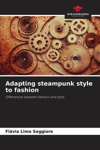 Produktbild: Adapting steampunk style to fashion