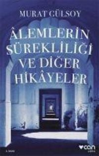 Produktbild: Alemlerin S&uuml;rekliligi ve Diger Hikayeler