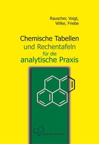 Bild vom Artikel Chemische Tabellen und Rechentafeln für die analytische Praxis vom Autor Reiner Friebe