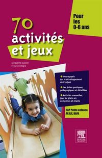 Produktbild: 70 activit&eacute;s et jeux pour les 0-6 ans