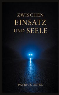 Produktbild: Zwischen Einsatz und Seele