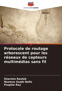 Produktbild: Protocole de routage arborescent pour les r&eacute;seaux de capteurs multim&eacute;dias sans fil
