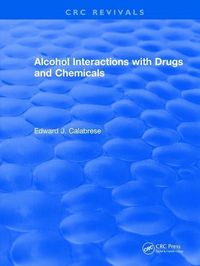 Produktbild: Calabrese, E: Alcohol Interactions with Drugs and Chemicals