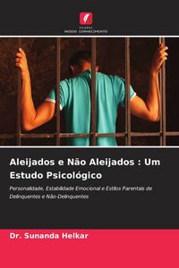Produktbild: Aleijados e N&atilde;o Aleijados : Um Estudo Psicol&oacute;gico