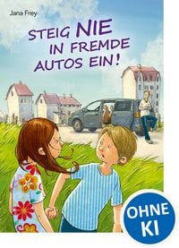 Produktbild: Steig nie in fremde Autos ein!