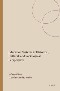 Produktbild: Education Systems in Historical, Cultural, and Sociological Perspectives