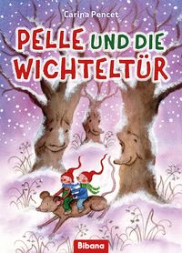 Produktbild: Pelle und die Wichtelt&uuml;r